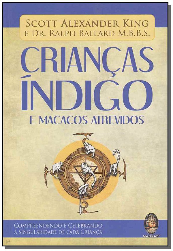 Livro Criança índigo e macacos atrevidos