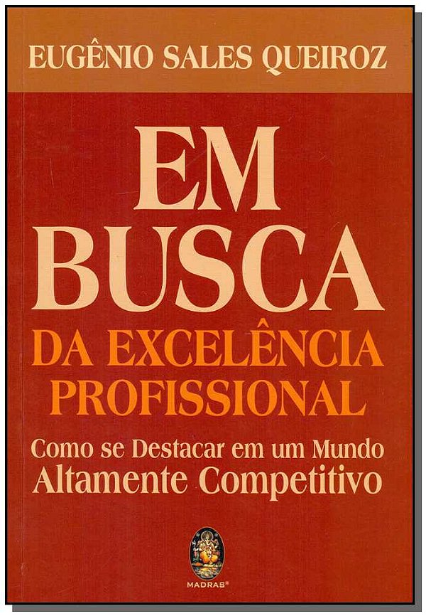 Livro Em busca da excelência profissional