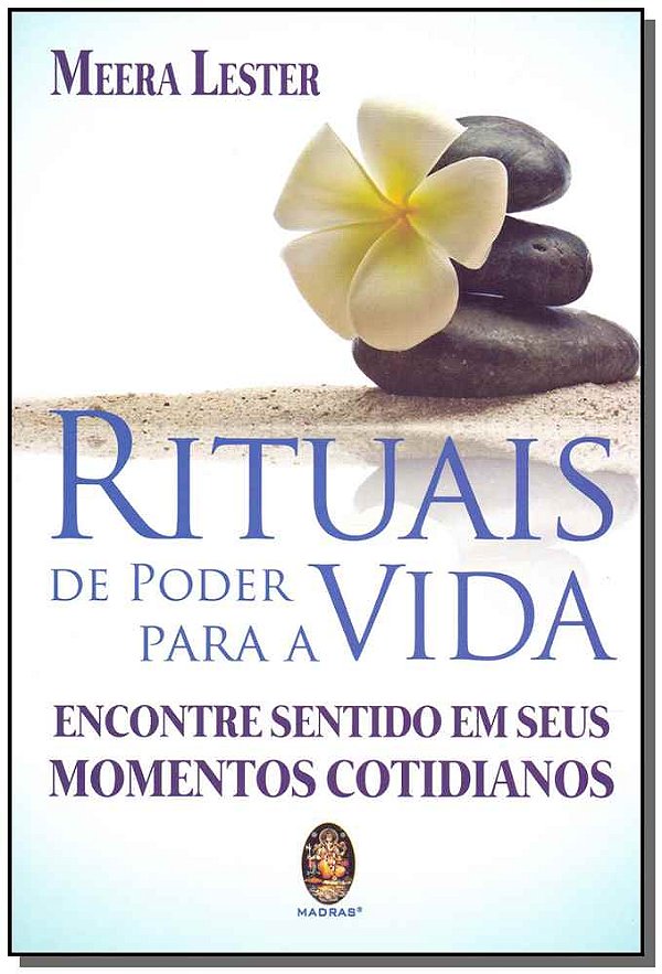 Livro Rituais de poder para a vida: encontre sentido em s...