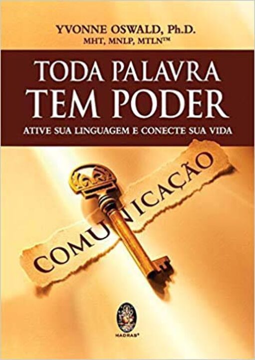 Livro Toda palavra tem poder: ative sua linguagem e conec...