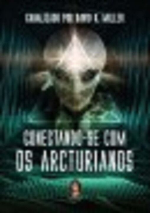 Livro Conectando-se com os arcturianos