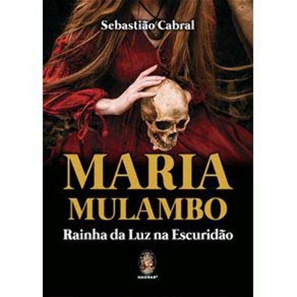 Livro Maria Mulambo: rainha da luz na escuridão