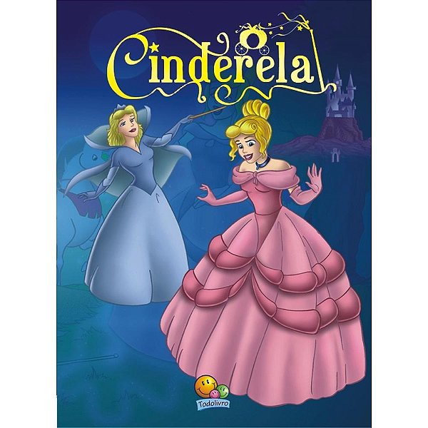 Livro Clássicos Todolivro: Cinderela