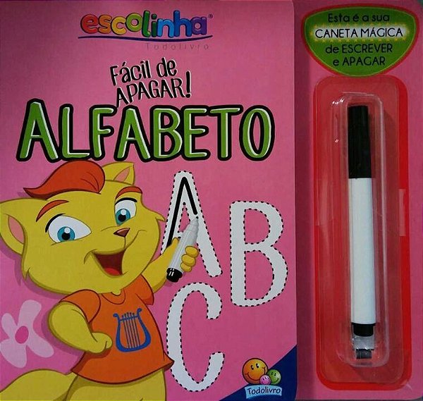 Livro Fácil de Apagar: Alfabeto (Escolinha Todolivro)