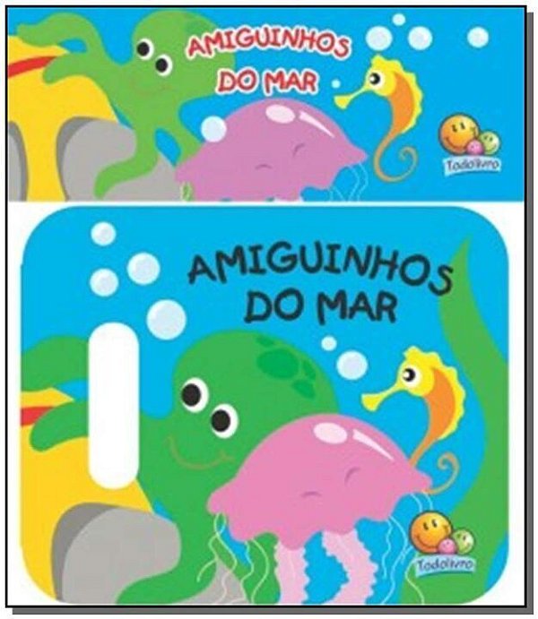 Livro Amiguinhos - Um Livro de Banho: Amiguinhos do Mar