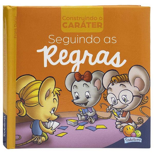 Livro Construindo o Caráter II: Seguindo as as REGRAS