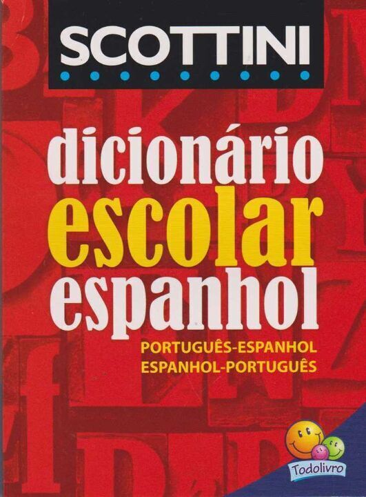 Livro Scottini Dicionário Escolar de Espanhol (I)