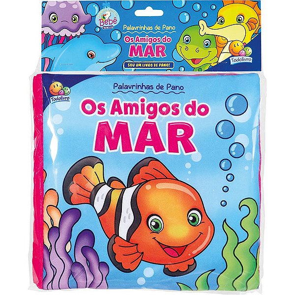 Livro Palavrinhas de Pano II: Amigos do Mar, Os