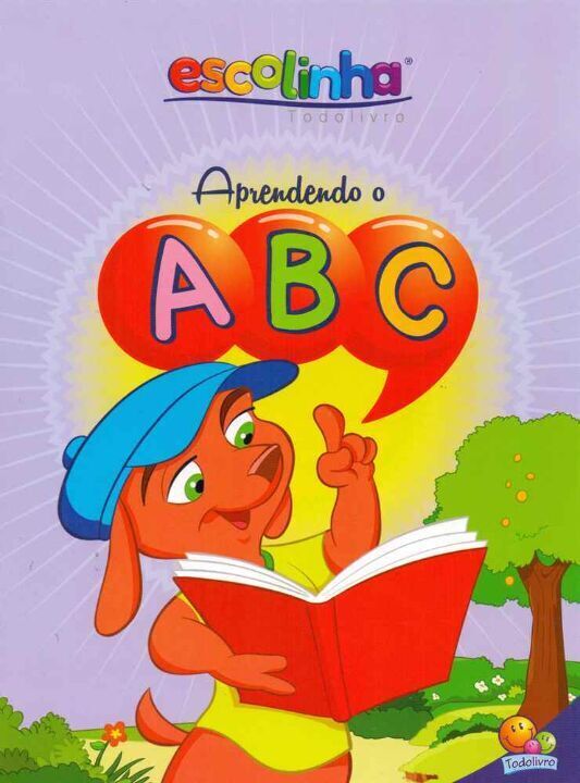 Livro Aprendendo o...ABC (Escolinha Todolivro)
