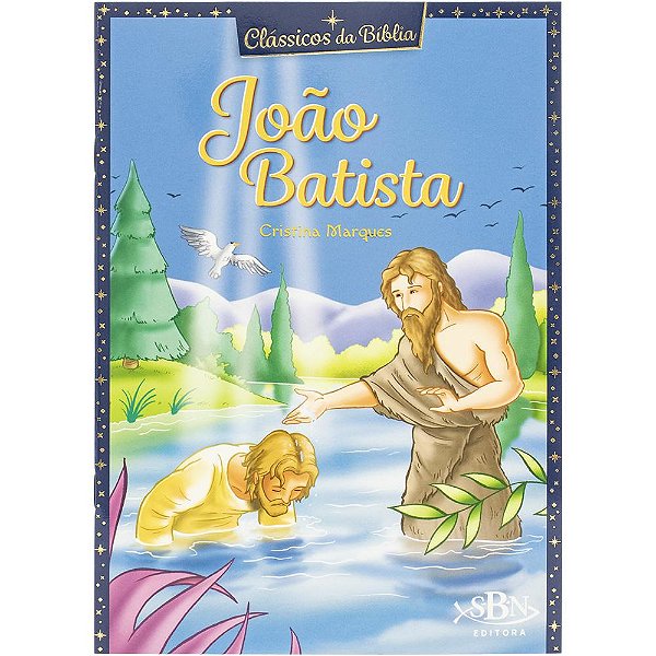 Livro Clássicos da Bíblia: João Batista