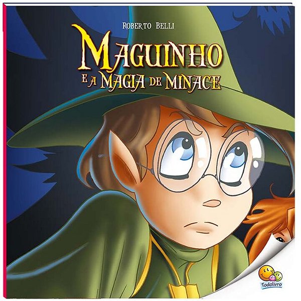 Livro Maguinho (Volume 5): Maguinho e a Magia de Minace (...