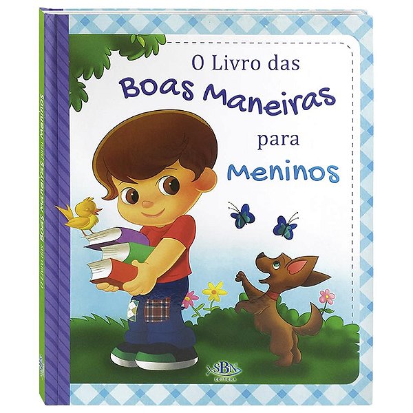 Livro Livro das Boas Maneiras, O... Para Meninos (Estrela Guia)