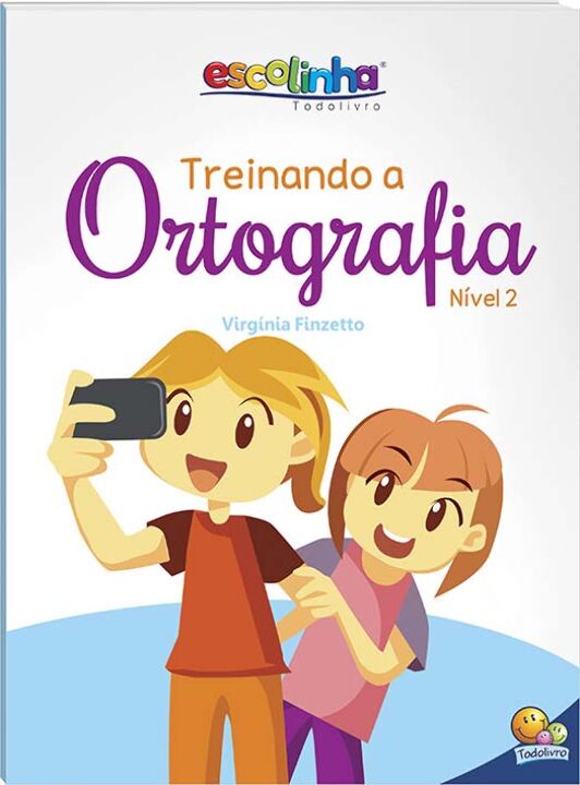 Livro Treinando a Ortografia: Nível 2 (Escolinha Todolivr...