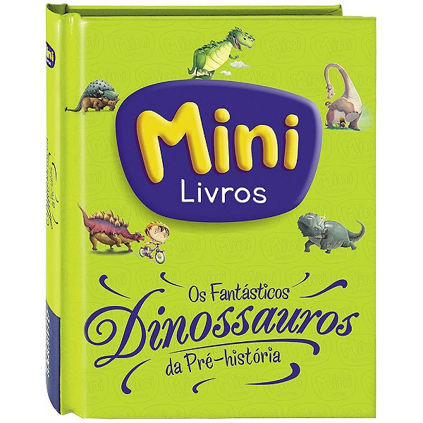 Livro Mini VU: Os Fantásticos Dinossauros da Pré-História...
