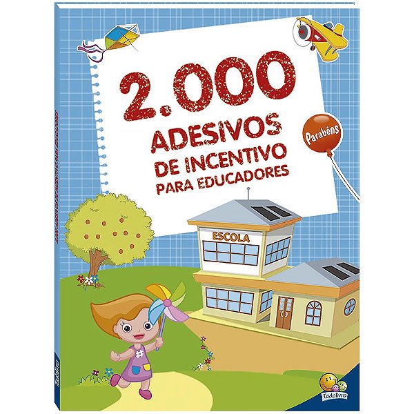 Livro 2000 Adesivos de Incentivo para Educadores