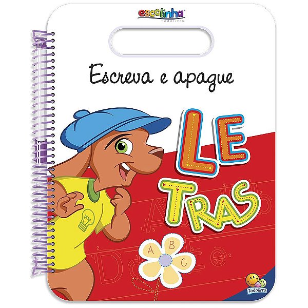 Livro Escreva e Apague: Letras (Escolinha Todolivro)