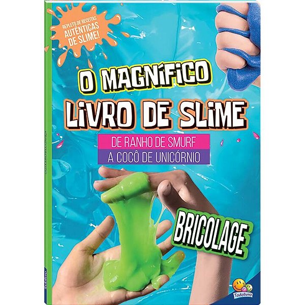 Livro O Magnífico Livro de Slime