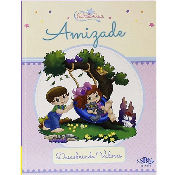 Livro Descobrindo Valores: Amizade (Estrela Guia)