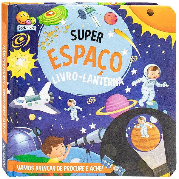 Livro Livro-Lanterna: Super Espaço