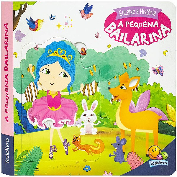 Livro Encaixe a História: A Pequena Bailarina