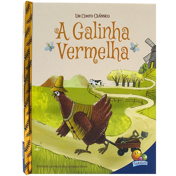 Livro Um Conto Clássico: Galinha Vermelha, A