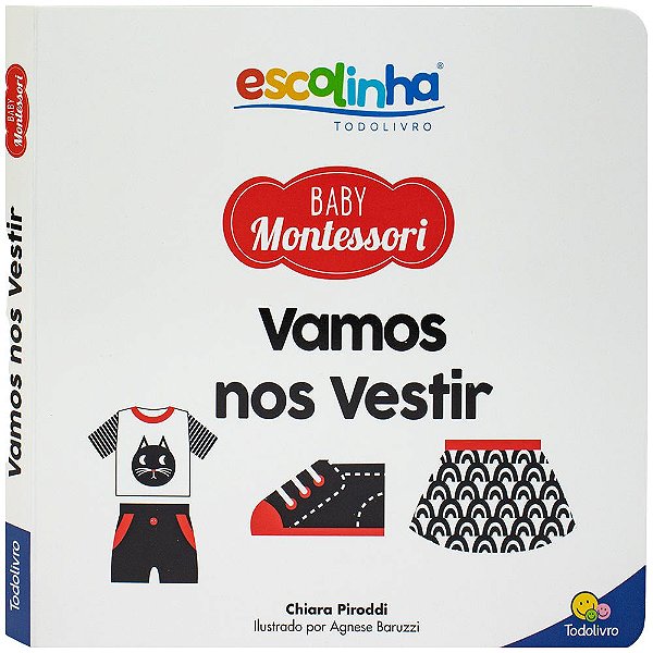 Livro Escolinha Baby Montessori - Contrastes! Vamos nos V...