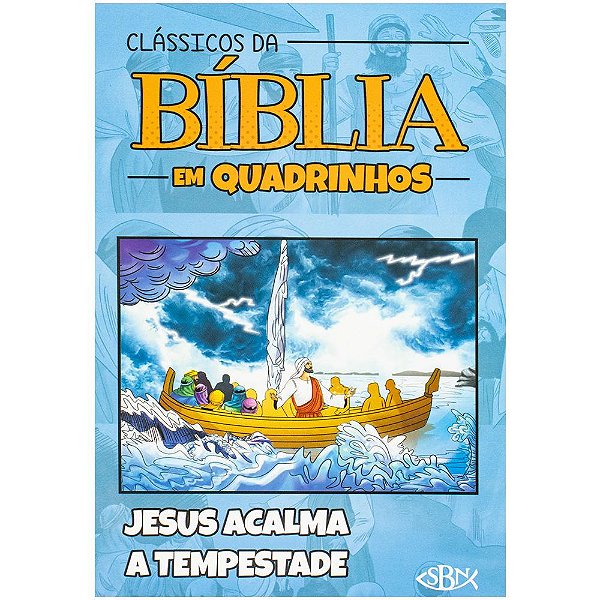 Livro Clássicos da Bíblia em Quadrinhos: Jesus acalma a Tempest...