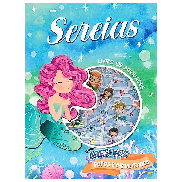 Livro Livro de Atividades + Adesivos Metalizados: Sereias