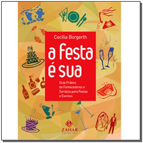 Livro A Festa É Sua