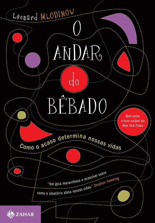 Livro O andar do bêbado: Como o acaso determina nossas vi...