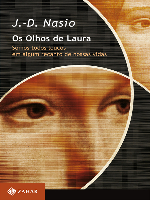 Livro Os olhos de Laura: Somos todos loucos em algum reca...