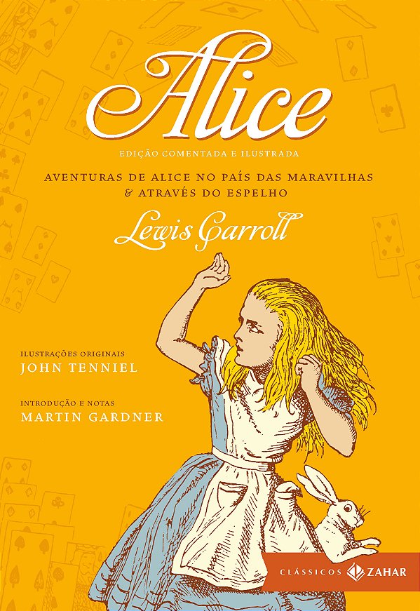 Livro Alice: edição comentada e ilustrada: Aventuras de A...