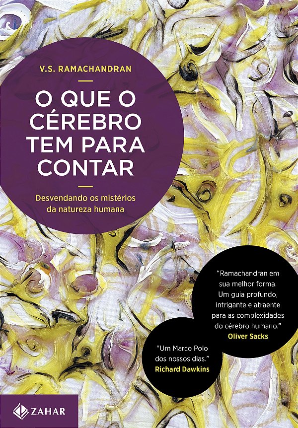 Livro O que o cérebro tem para contar: Desvendando os mis...