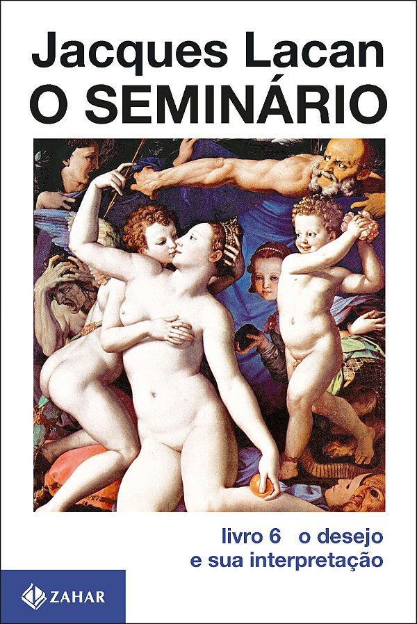 Livro O Seminário, livro 6: O desejo e sua interpretação
