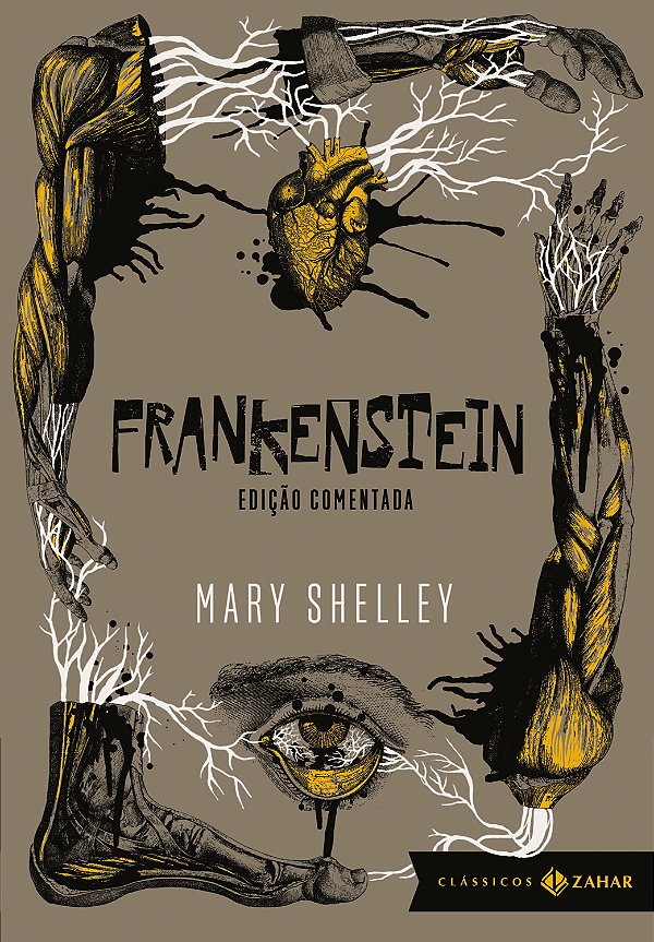 Livro Frankenstein: edição comentada: Ou o Prometeu moder...