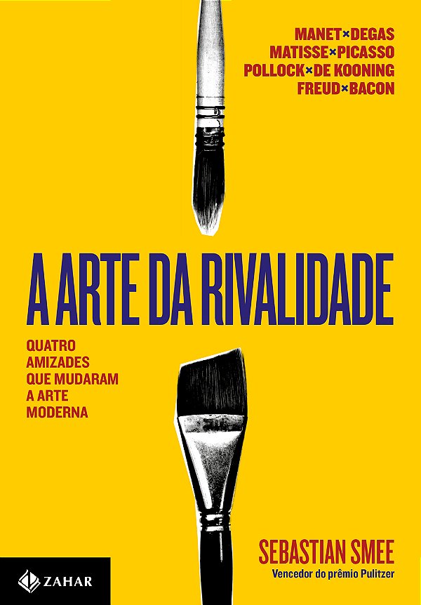 Livro A arte da rivalidade: Quatro amizades que mudaram a...