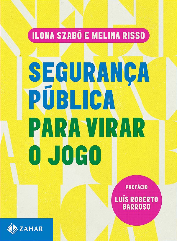 Livro Segurança pública para virar o jogo
