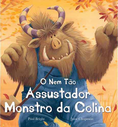 Livro O nem tão assustador monstro da colina