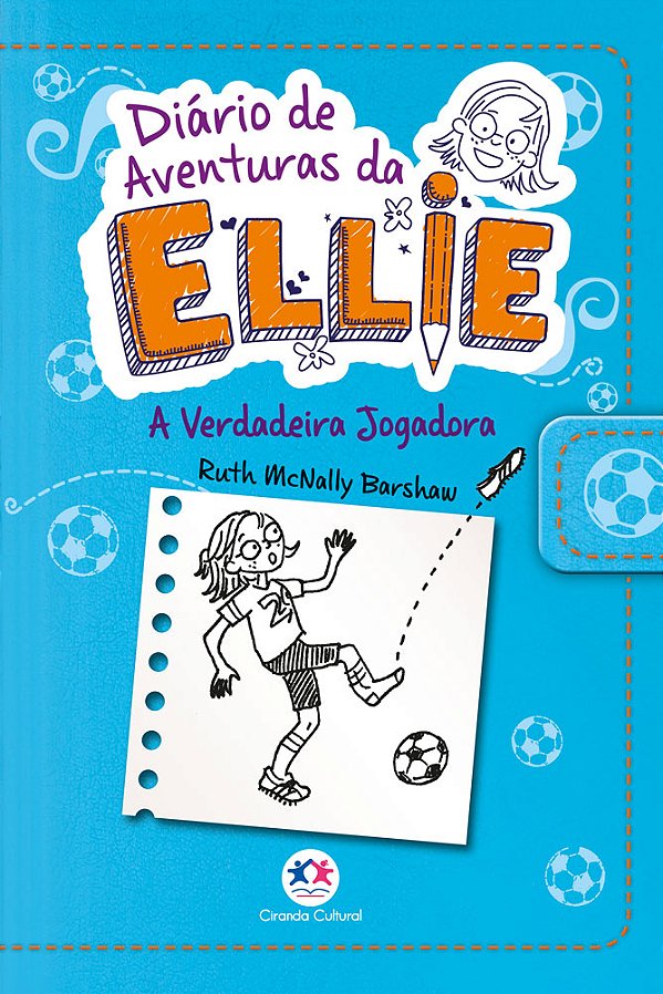 Livro Diário de aventuras da Ellie - A verdadeira jogador...