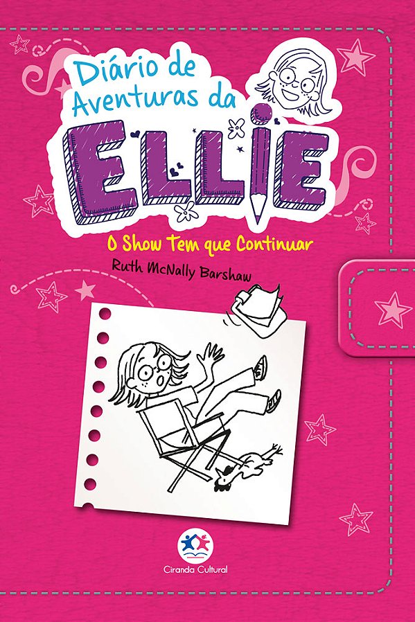 Livro Diário de aventuras da Ellie - O show tem que conti...