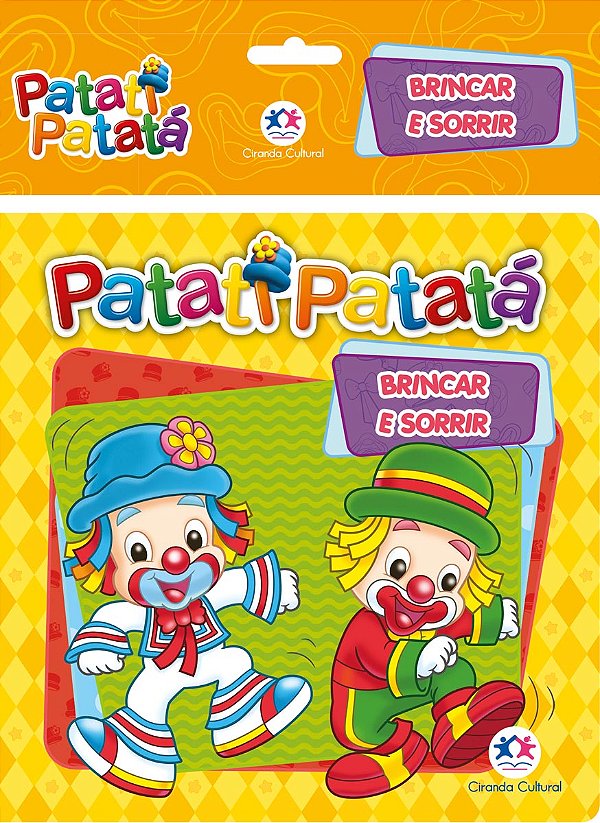 Livro Patati Patatá - Brincar e sorrir: brincar e sorrir