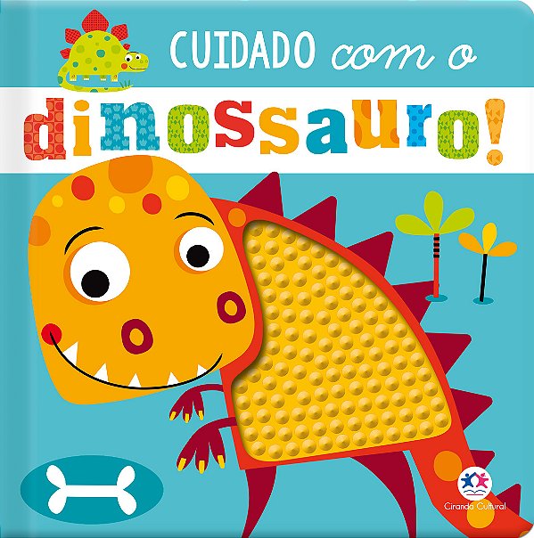 Livro Cuidado com o dinossauro!