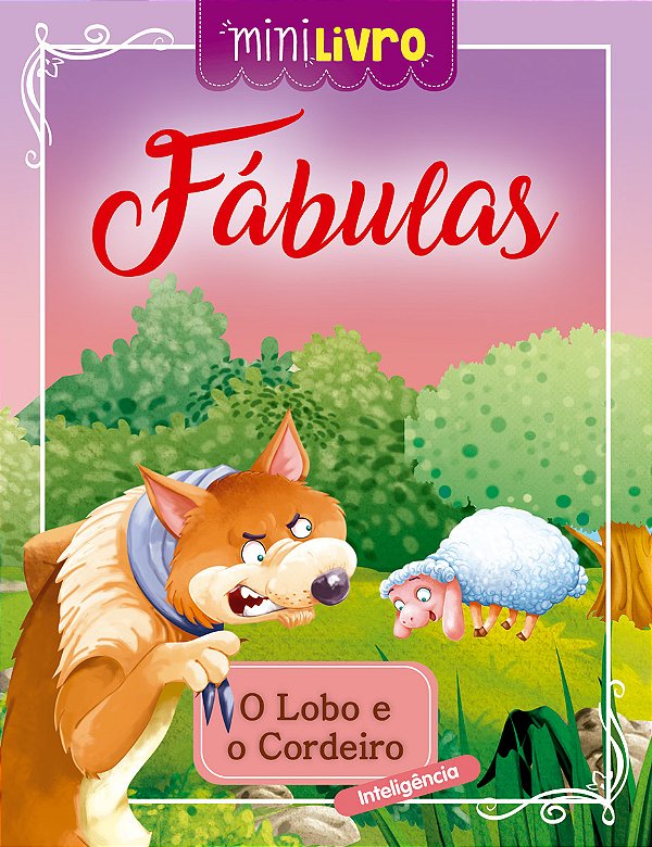 Livro Fábulas - O lobo e o cordeiro: O lobo e o cordeiro
