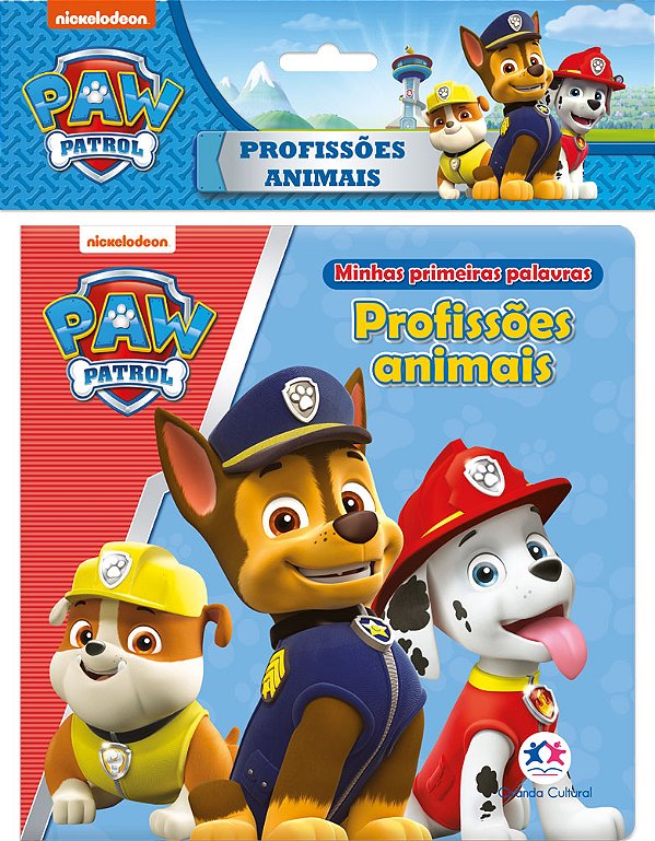 Livro Patrulha Canina - Profissões animais: profissões an...
