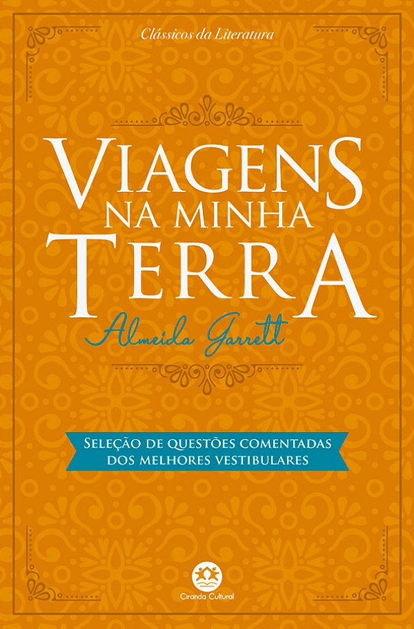 Livro Viagens na minha terra: Com questões comentadas de vestib...