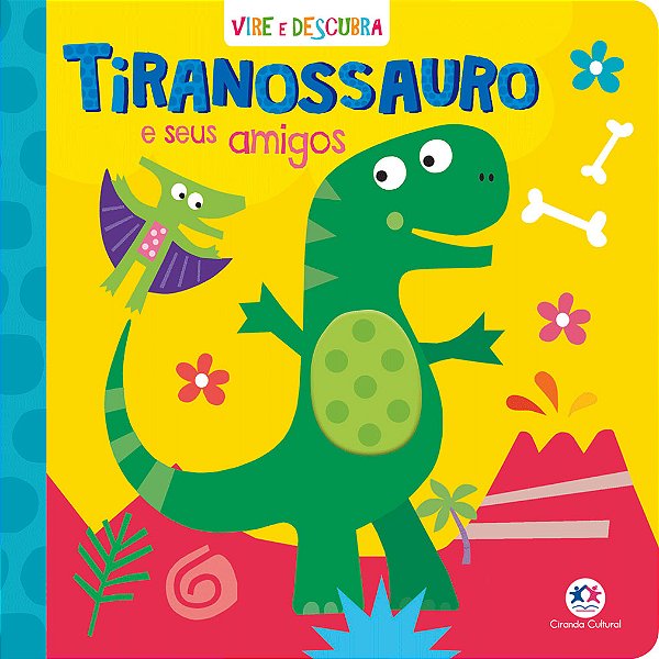 Livro Tiranossauro e seus amigos