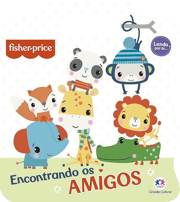 Livro Fisher-Price - Encontrando os amigos