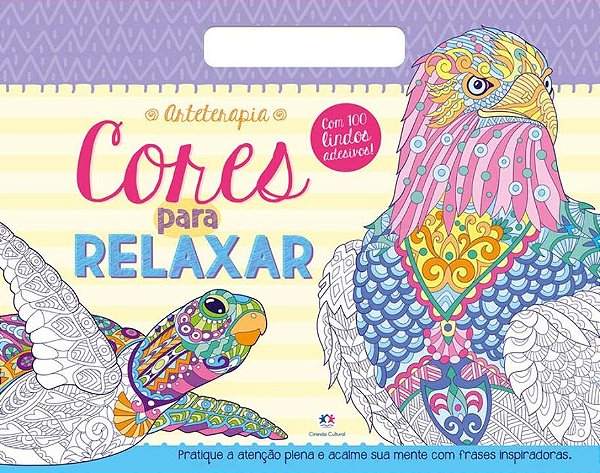 Livro Cores para relaxar: pratique a atenção plena e acal...