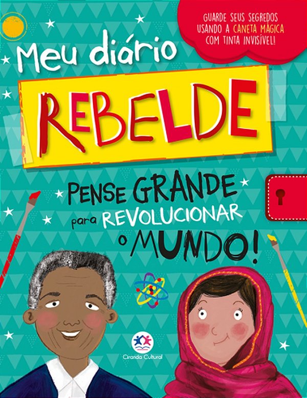 Livro Diário rebelde: Pense grande para revolucionar o mu...