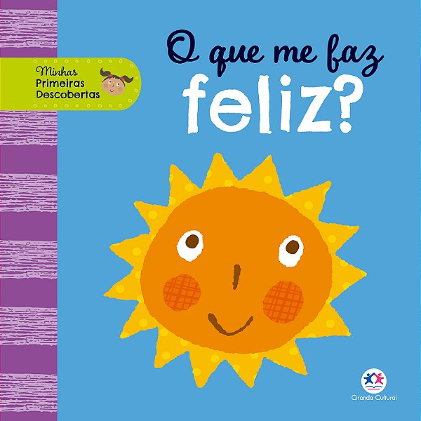 Livro O que me faz feliz?